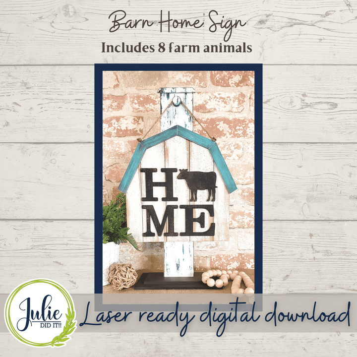 Julie Did It Studios Barn Home Sign