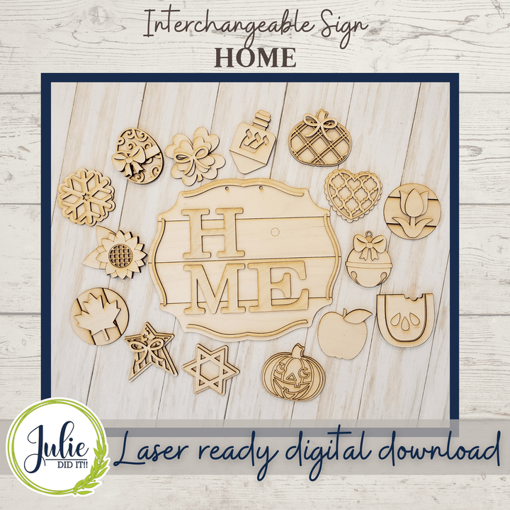 Julie Did It Studios Interchangeable Home Sign