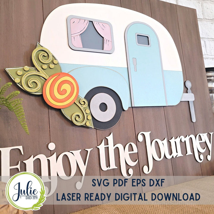 Julie Did It Studios "Enjoy the Journey" Camper XL Leaner - May 2023 Design Studio