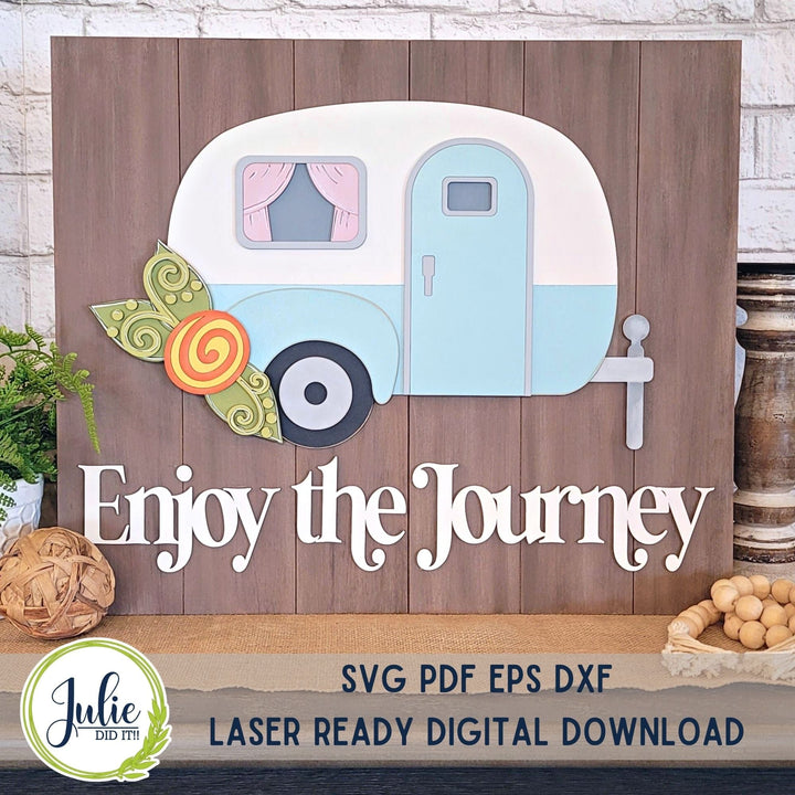 Julie Did It Studios "Enjoy the Journey" Camper XL Leaner - May 2023 Design Studio