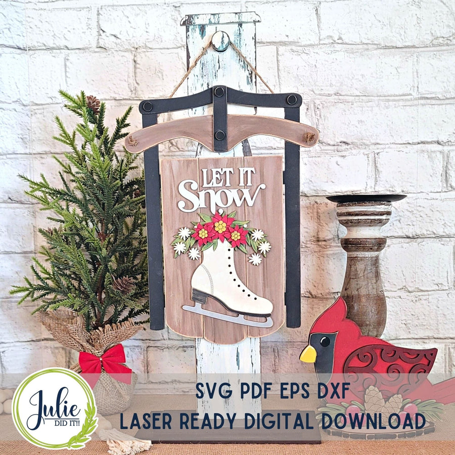 Julie Did It Studios Sled "Let It Snow" Sign