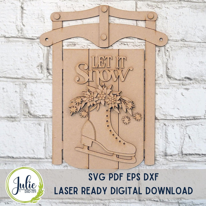 Julie Did It Studios Sled "Let It Snow" Sign