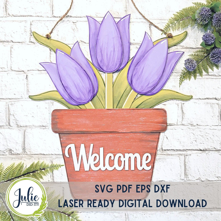 Julie Did It Studios Welcome Pot of Tulips Door Hanger - March 2024 Design Studio