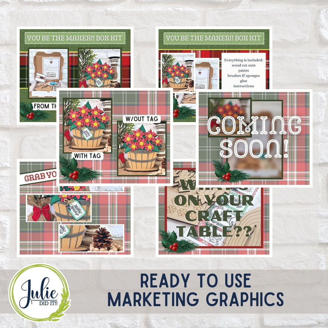 Julie Did It Studios "You Be the Maker" Box Kit - Basket of Poinsettia Shelf Sitter - An October 2023 Design Studio Membership Exclusive File