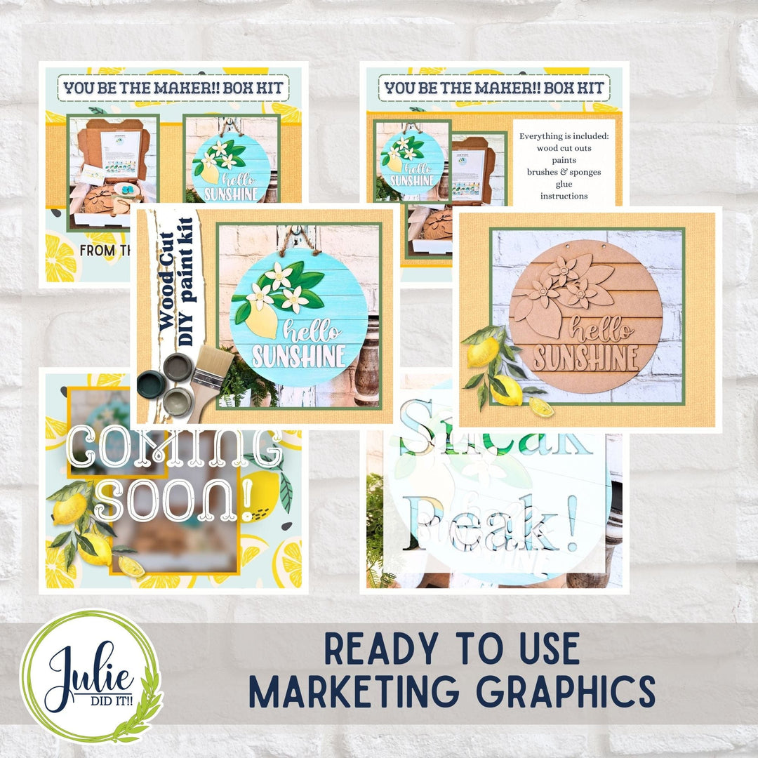 Julie Did It Studios "You Be the Maker" Box Kit - "Hello Sunshine" Lemon Sign - A May 2024 Design Studio Membership Exclusive File
