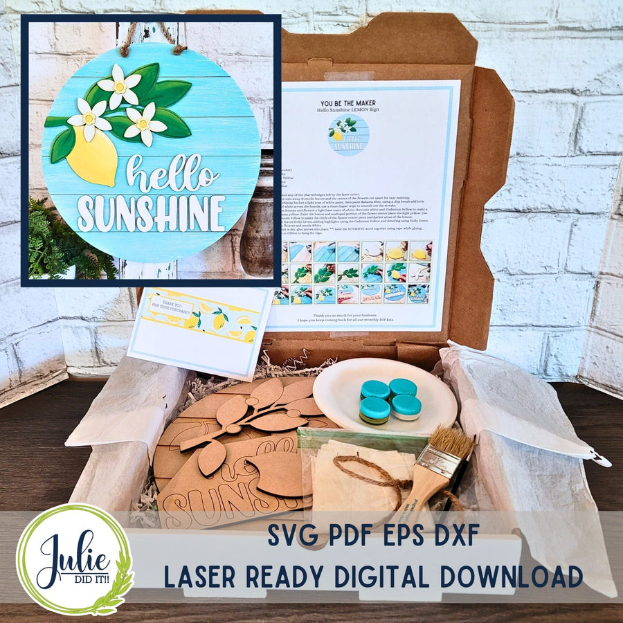 Julie Did It Studios "You Be the Maker" Box Kit - "Hello Sunshine" Lemon Sign - A May 2024 Design Studio Membership Exclusive File