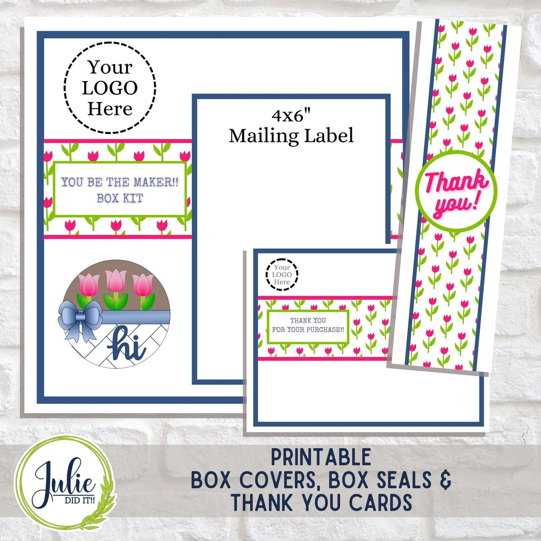 Julie Did It Studios "You Be the Maker" Box Kit - Hi Tulip Sign - A March 2024 Design Studio Membership Exclusive File