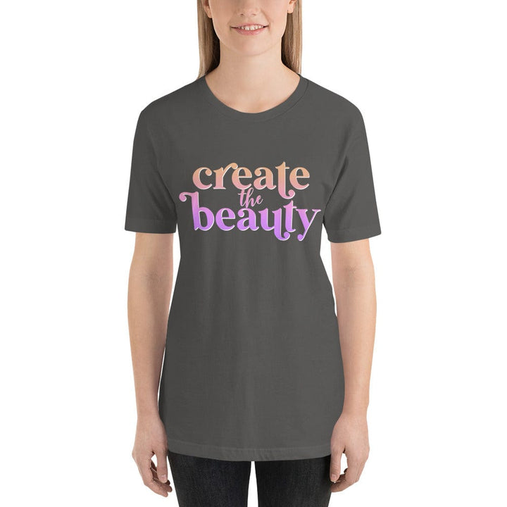 Julie Did It Studios Asphalt / S Create the Beauty Unisex T-Shirt