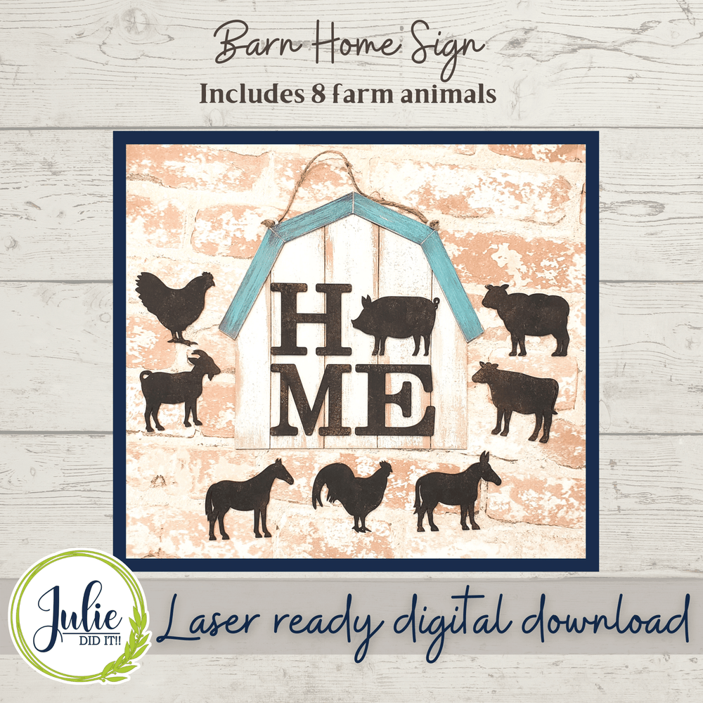 Julie Did It Studios Barn Home Sign