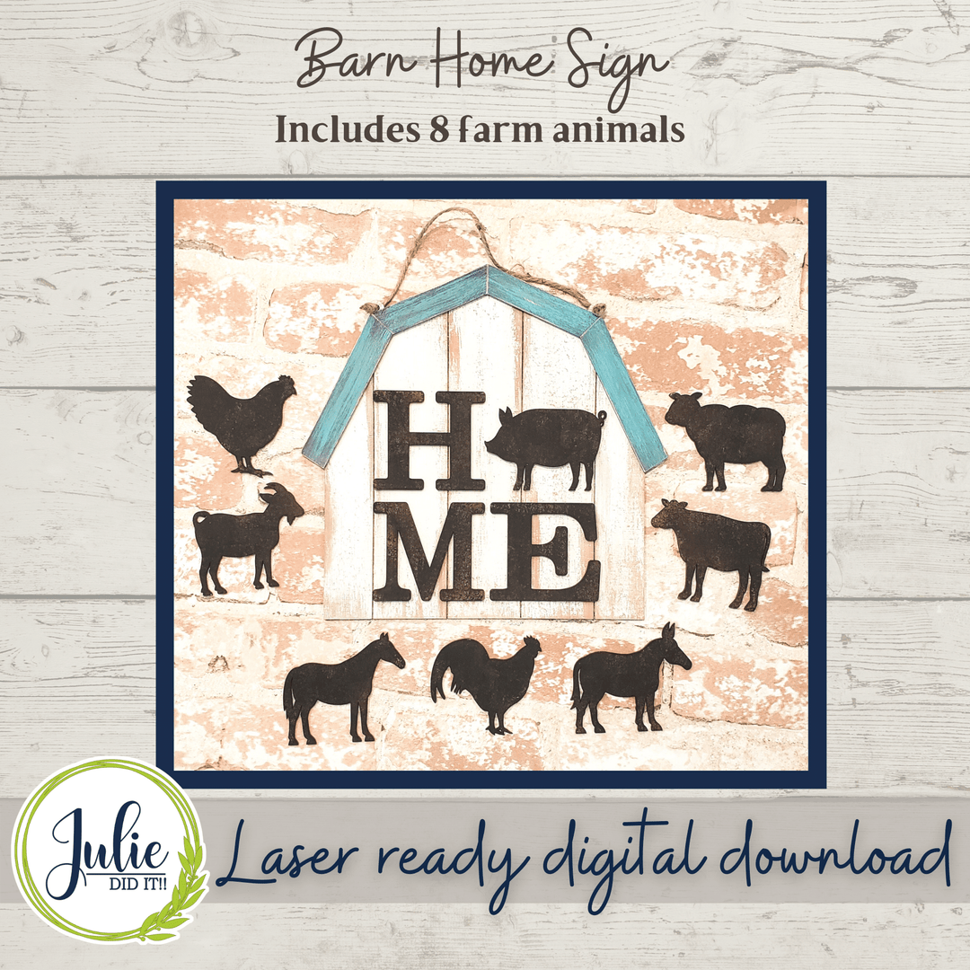 Julie Did It Studios Barn Home Sign