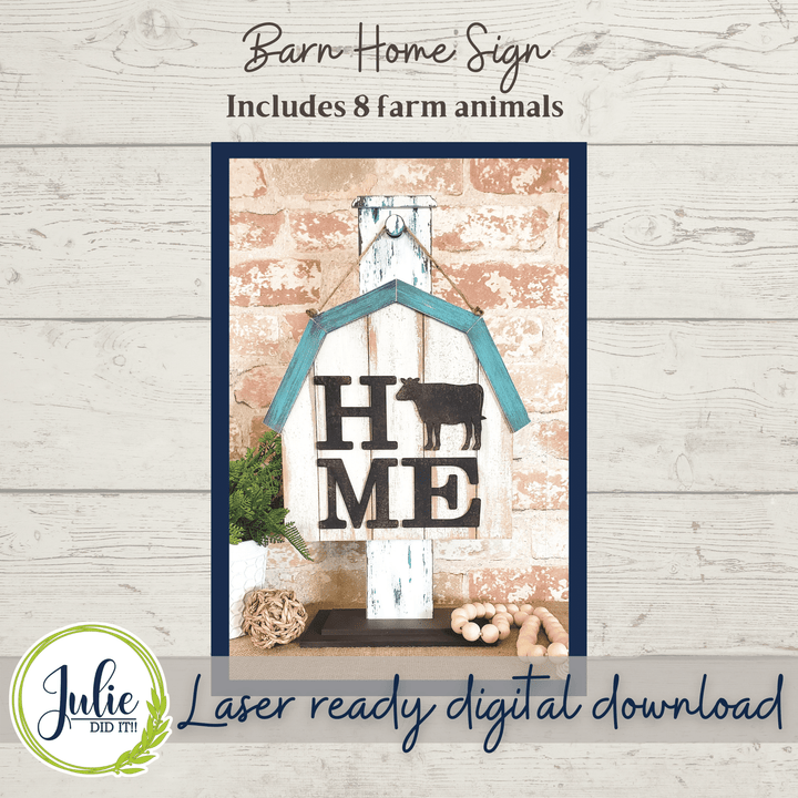 Julie Did It Studios Barn Home Sign