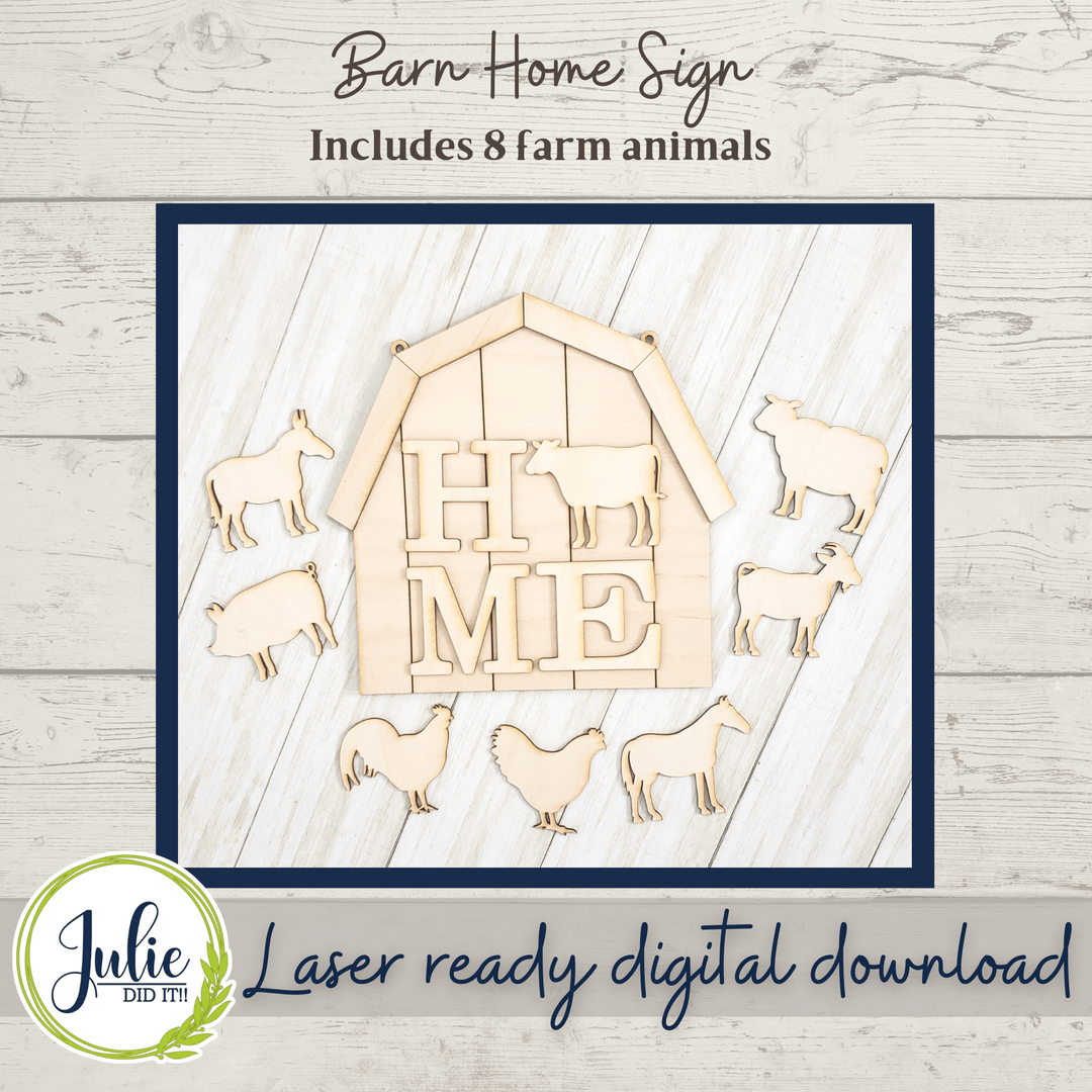 Julie Did It Studios Barn Home Sign