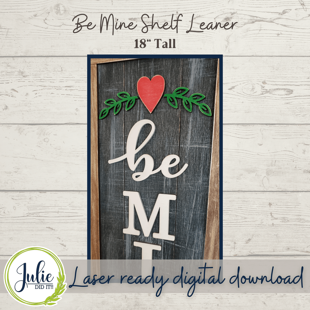 Julie Did It Studios Be Mine Shelf Leaner - December 2021 SVG Subscription