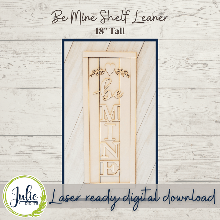 Julie Did It Studios Be Mine Shelf Leaner - December 2021 SVG Subscription