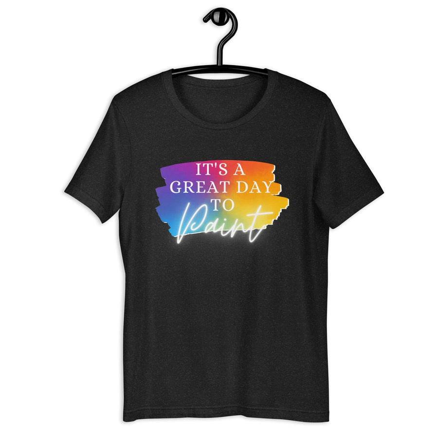 Julie Did It Studios Black Heather / XS It's a Great Day to Paint Unisex T-Shirt