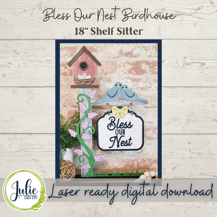 Julie Did It Studios Bless Our Nest Birdhouse Shelf Sitter