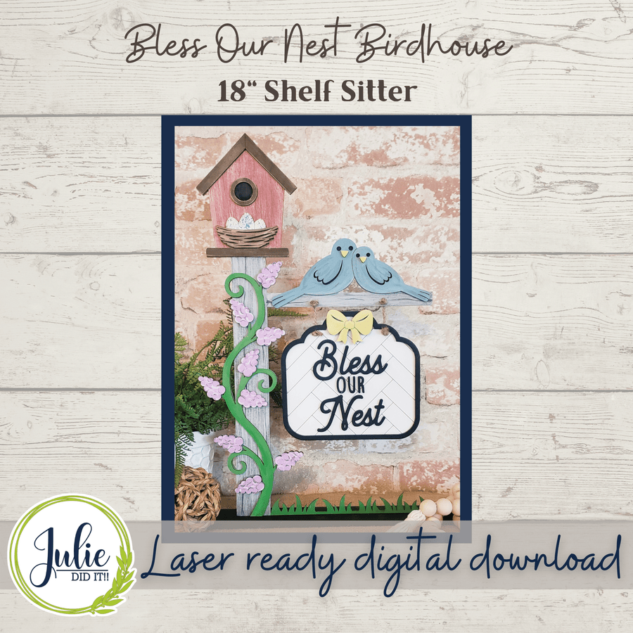 Julie Did It Studios Bless Our Nest Birdhouse Shelf Sitter