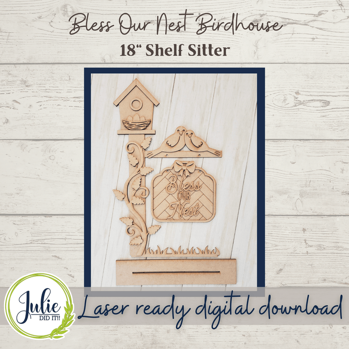 Julie Did It Studios Bless Our Nest Birdhouse Shelf Sitter