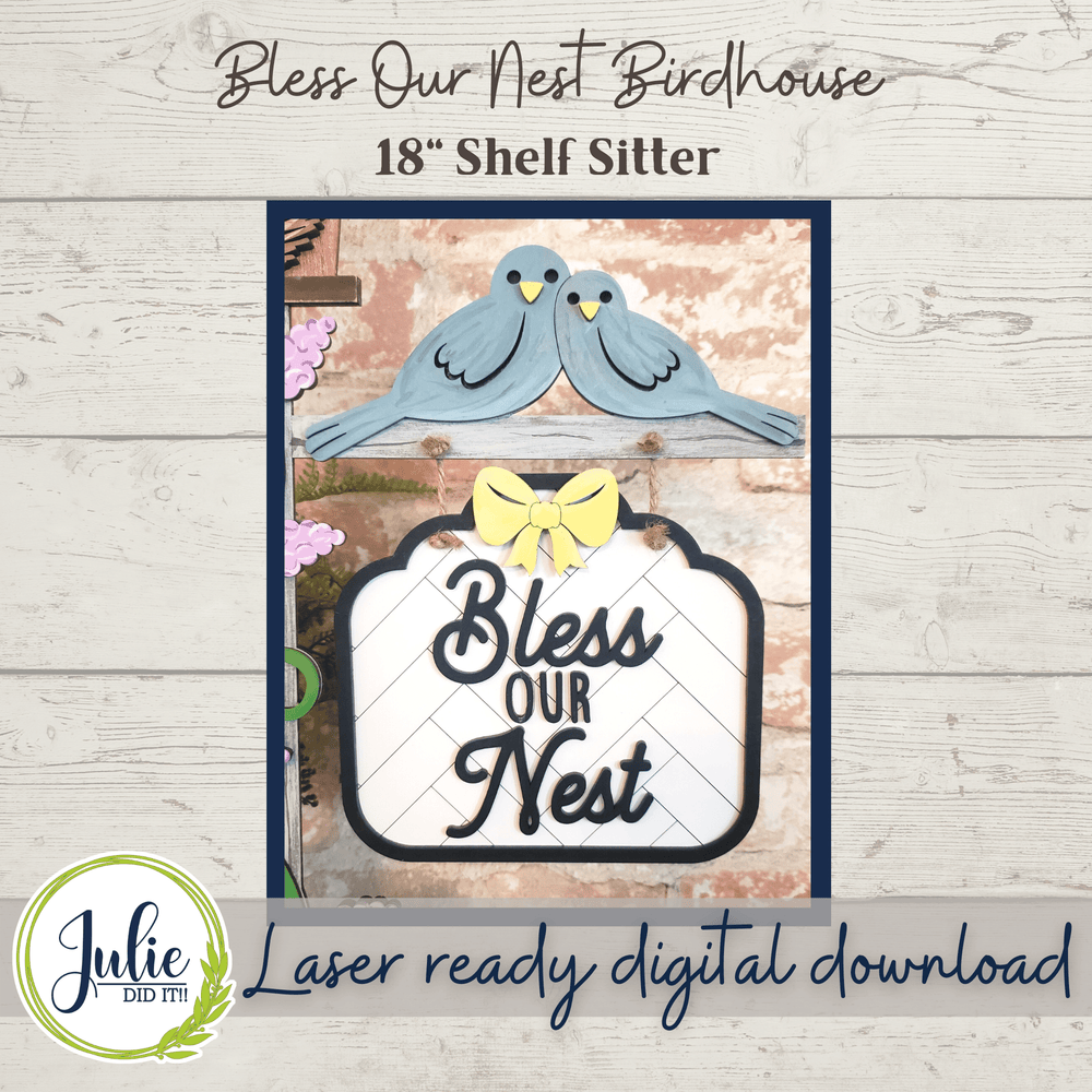 Julie Did It Studios Bless Our Nest Birdhouse Shelf Sitter