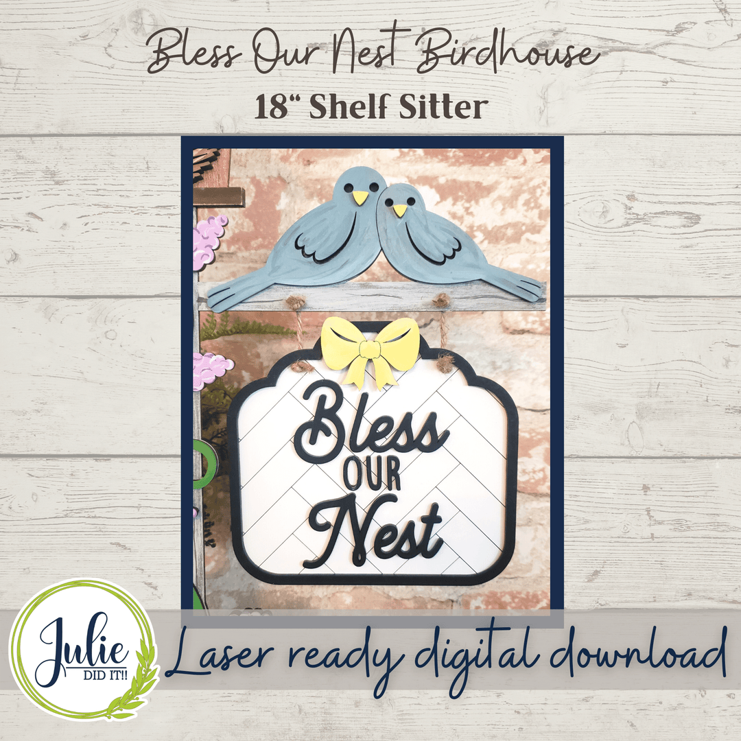 Julie Did It Studios Bless Our Nest Birdhouse Shelf Sitter