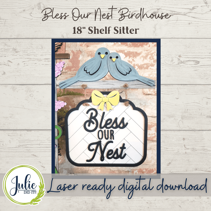 Julie Did It Studios Bless Our Nest Birdhouse Shelf Sitter