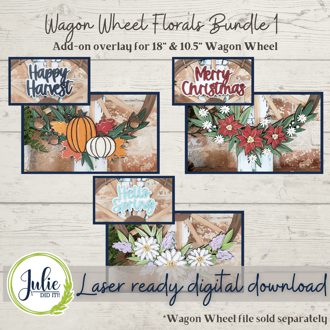 Julie Did It Studios Floral Overlay BUNDLE 1 for the Interchangeable 18" Wagon Wheel