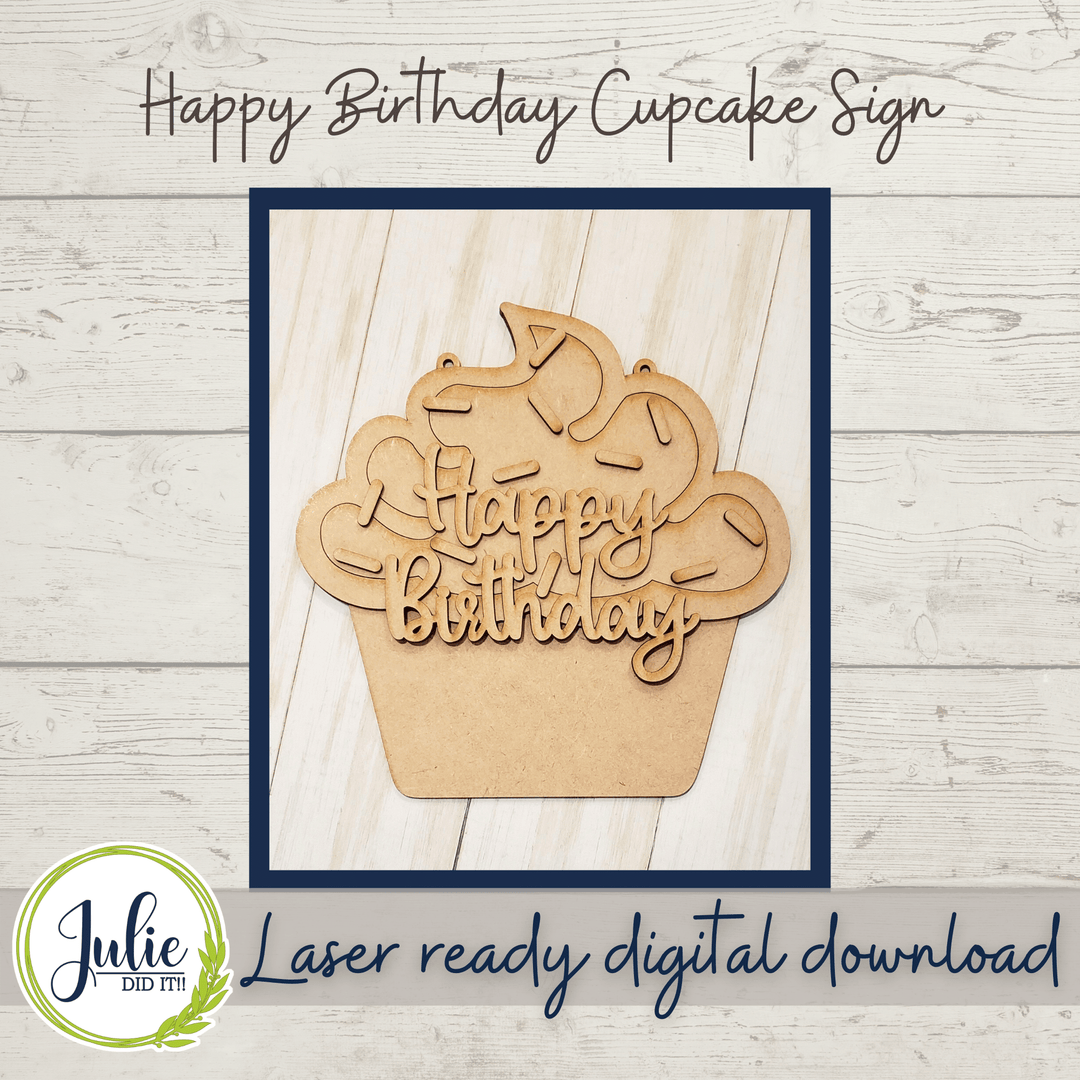 Julie Did It Studios Happy Birthday Cupcake Sign