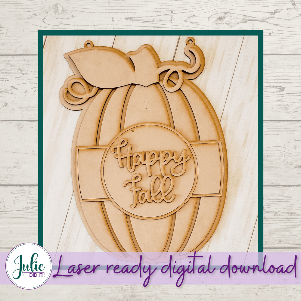 Julie Did It Studios Happy Fall Sign - July 2021 SVG Subscription