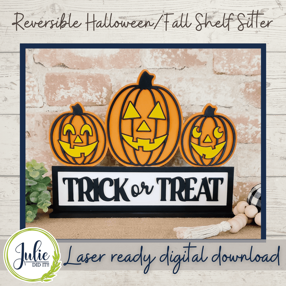 Julie Did It Studios Happy Harvest/Trick or Treat Reversible Shelf Sitter