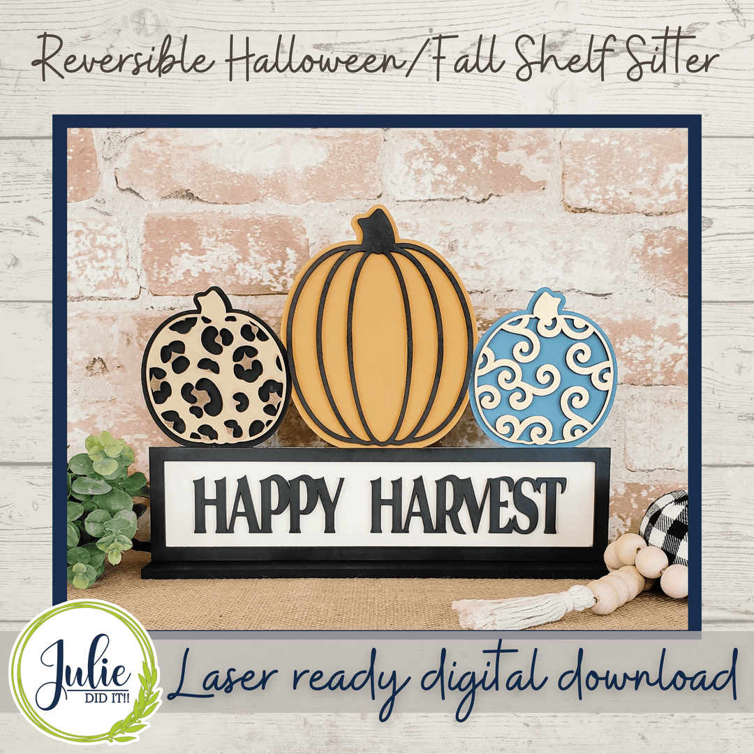 Julie Did It Studios Happy Harvest/Trick or Treat Reversible Shelf Sitter - September 2021 SVG Subscription