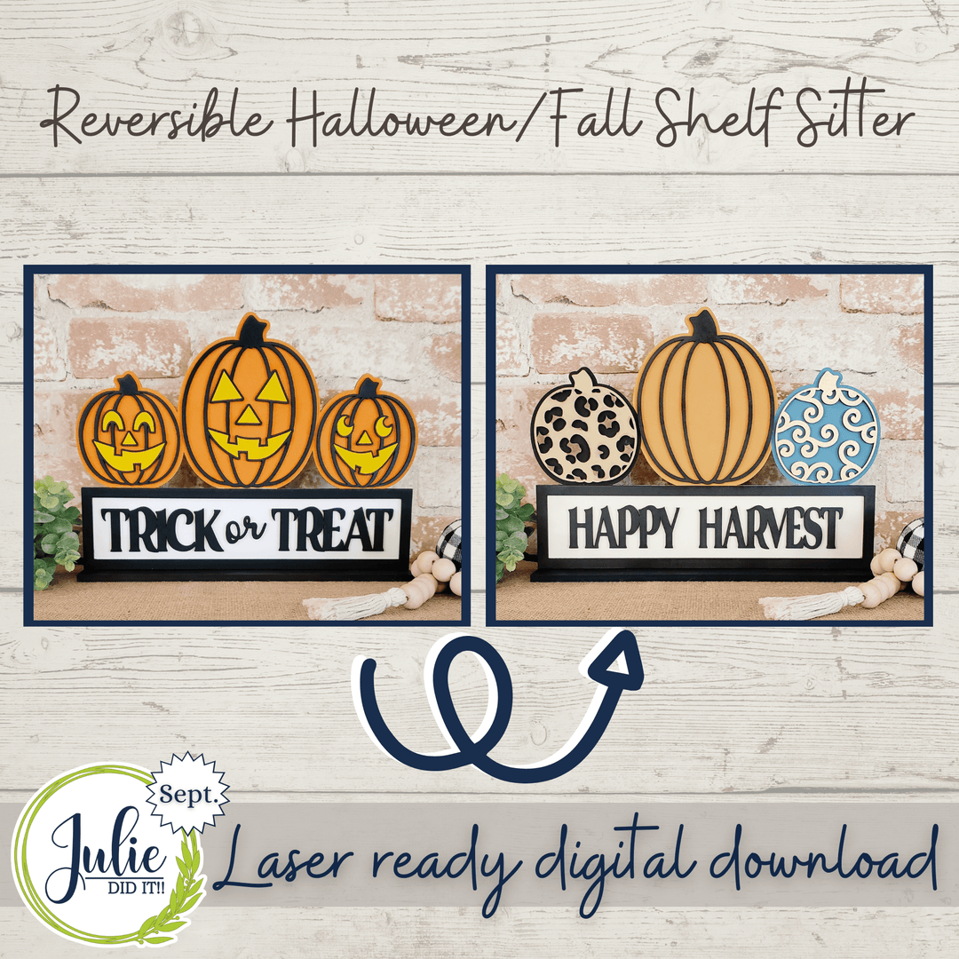 Julie Did It Studios Happy Harvest/Trick or Treat Reversible Shelf Sitter - September 2021 SVG Subscription
