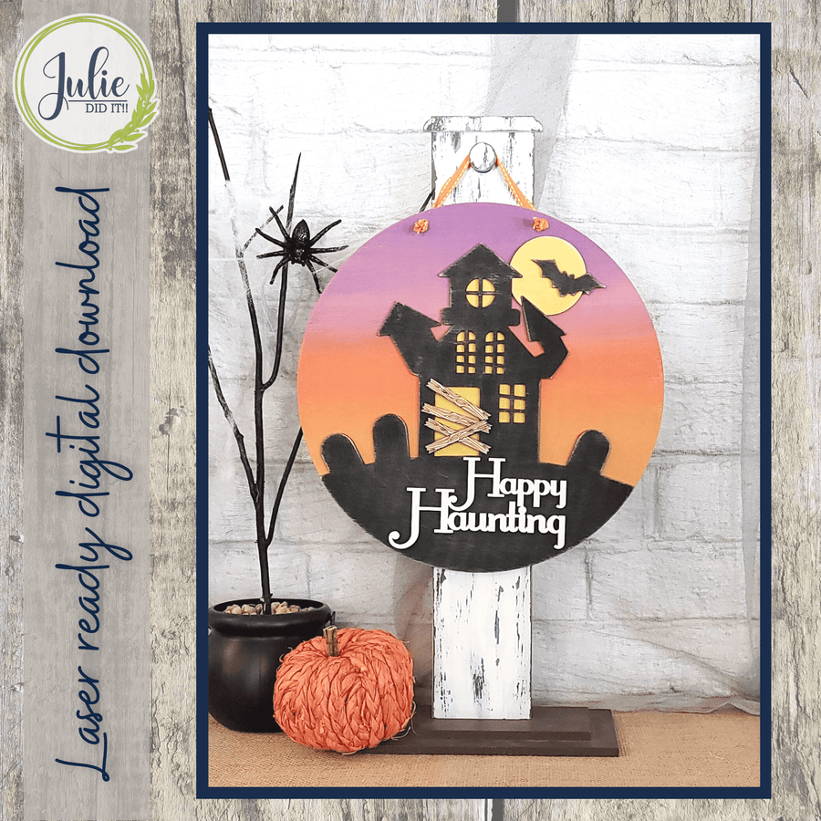 Julie Did It Studios Happy Haunting Sign - August 2022 Design Subscription