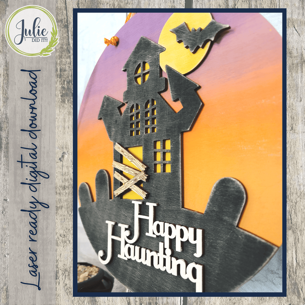 Julie Did It Studios Happy Haunting Sign - August 2022 Design Subscription