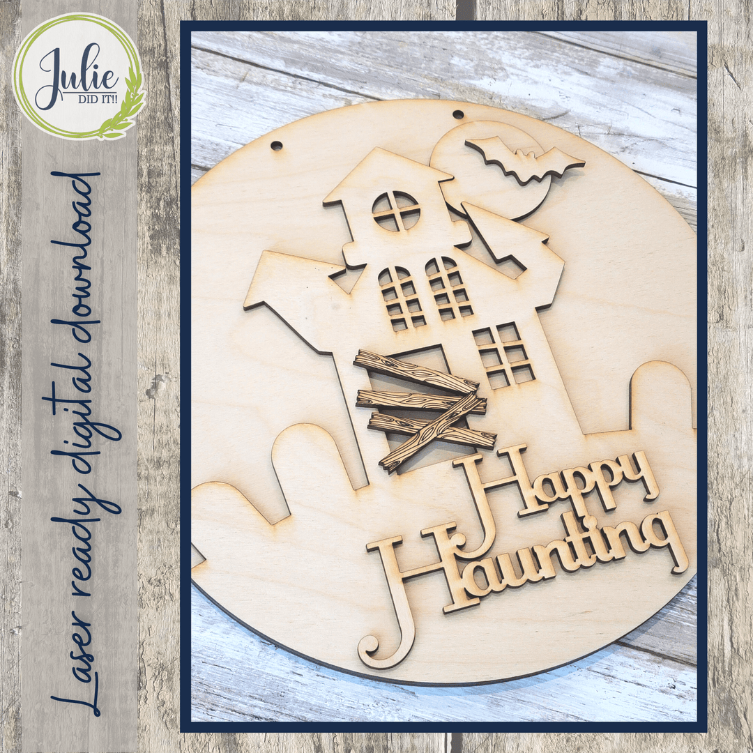 Julie Did It Studios Happy Haunting Sign - August 2022 Design Subscription