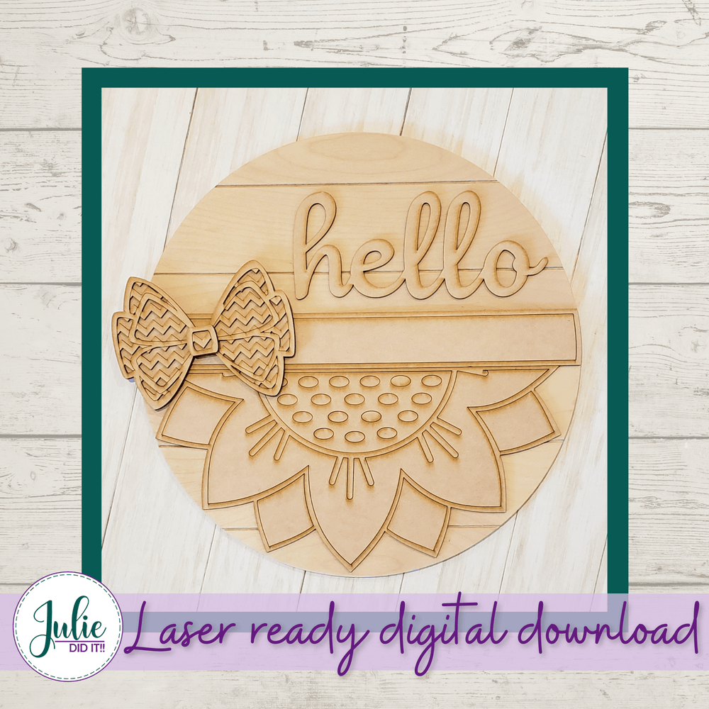 Julie Did It Studios Hello Sunflower Sign - July 2021 SVG Subscription