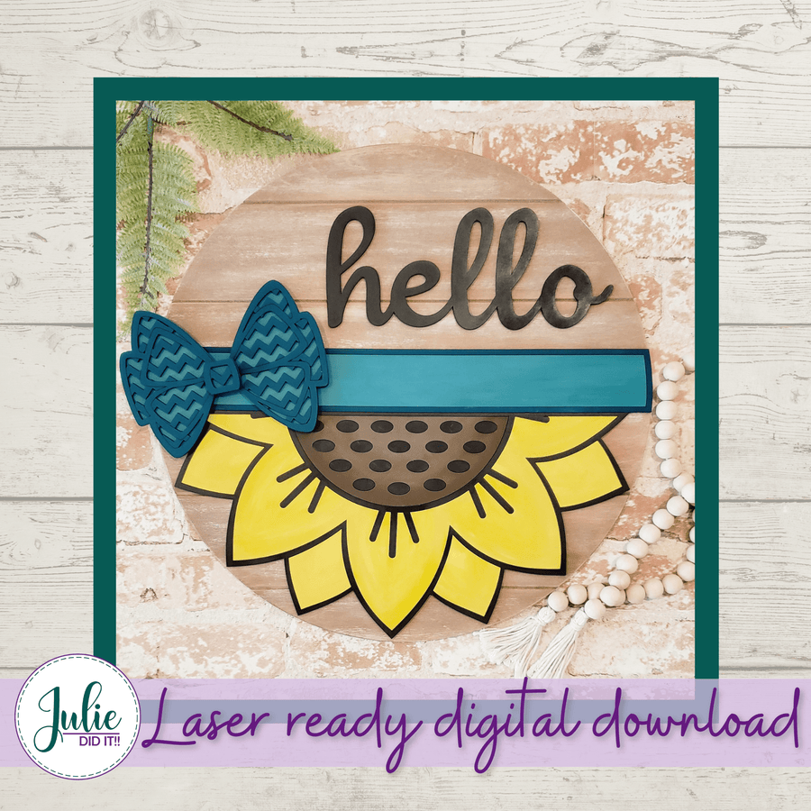 Julie Did It Studios Hello Sunflower Sign - July 2021 SVG Subscription