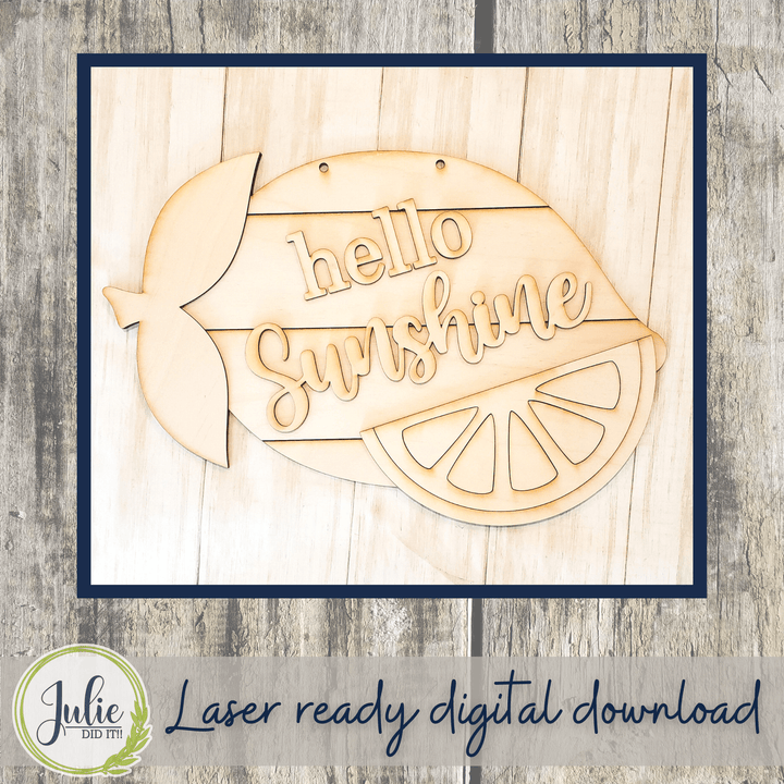 Julie Did It Studios Hello Sunshine Lemon Door Hanger - May 2022 Design Subscription