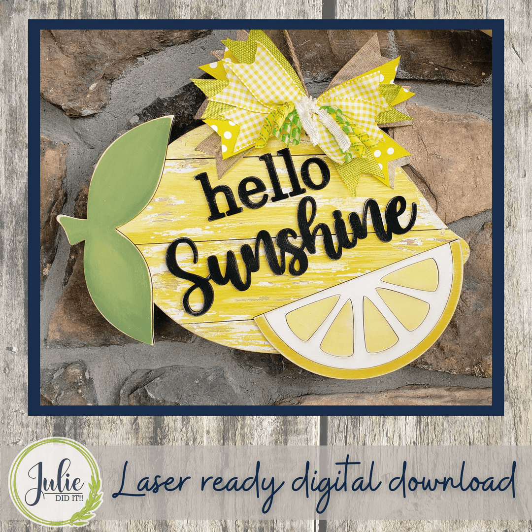 Julie Did It Studios Hello Sunshine Lemon Door Hanger - May 2022 Design Subscription