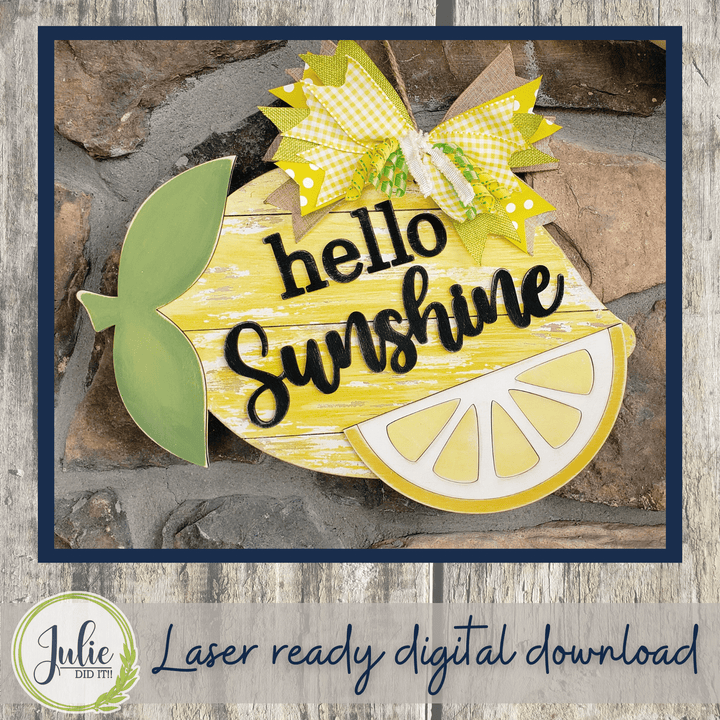 Julie Did It Studios Hello Sunshine Lemon Door Hanger - May 2022 Design Subscription