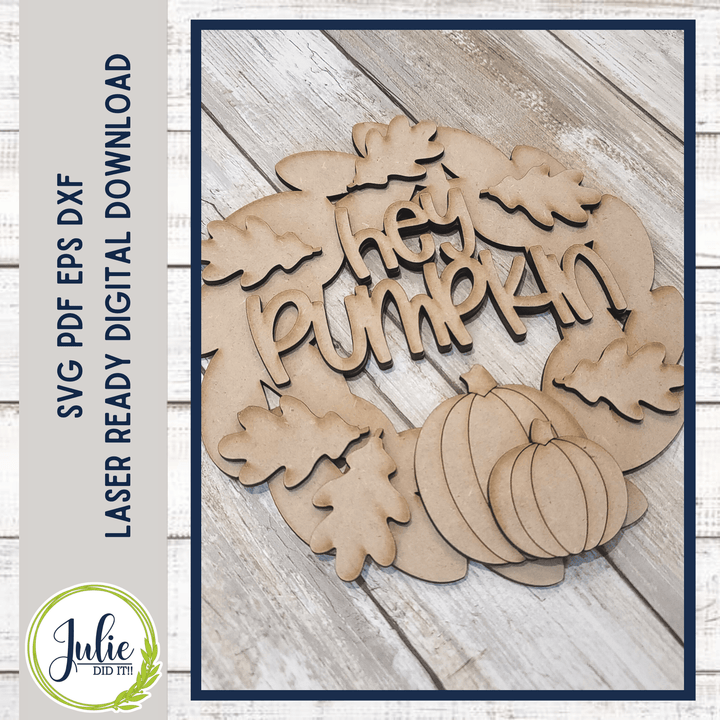 Julie Did It Studios Hey Pumpkin Wreath