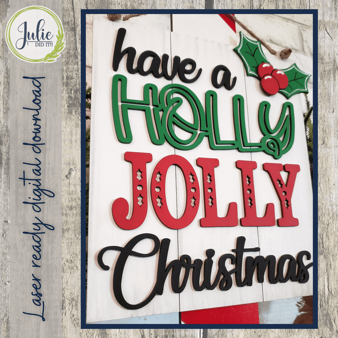 Julie Did It Studios Holly Jolly Christmas Sign