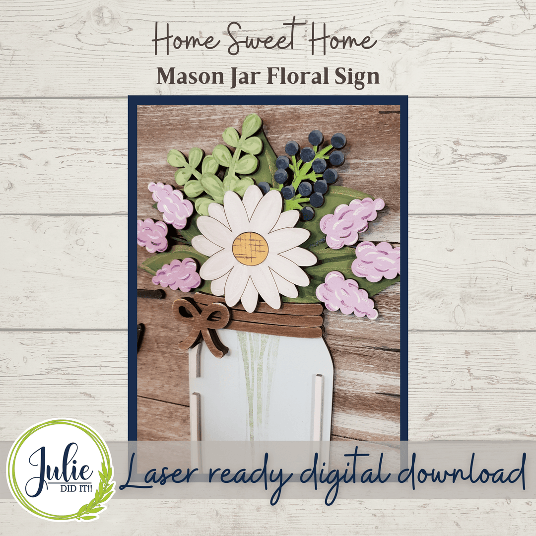 Julie Did It Studios Home Sweet Home Mason Jar Sign