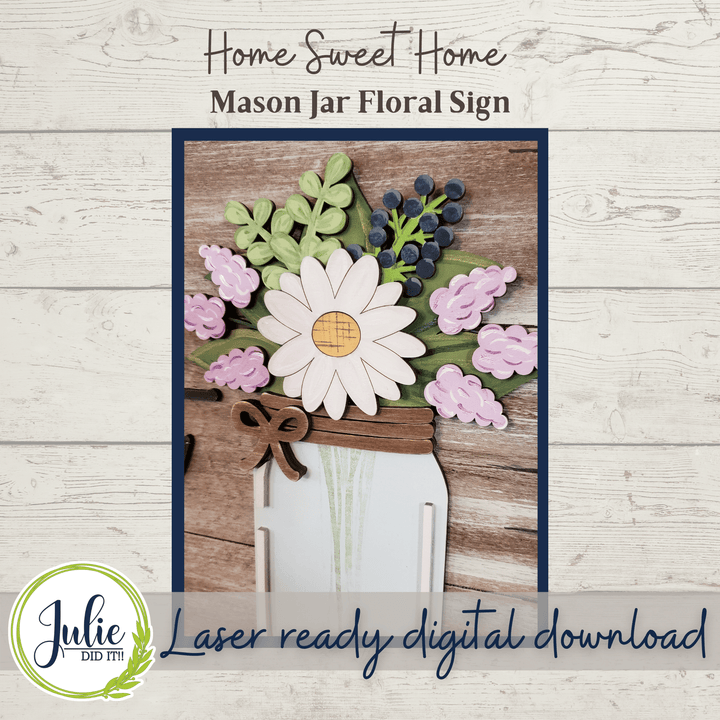 Julie Did It Studios Home Sweet Home Mason Jar Sign