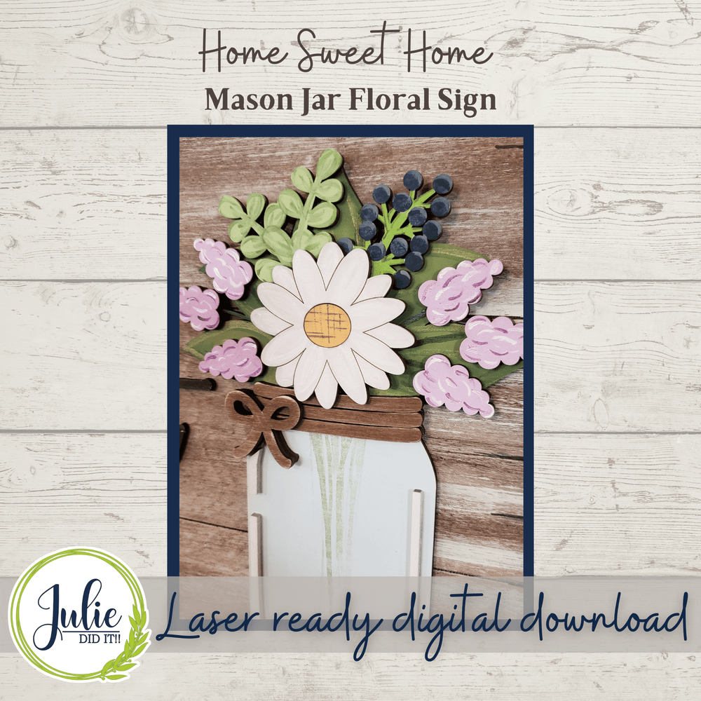 Julie Did It Studios Home Sweet Home Mason Jar Sign - November 2021 SVG Subscription