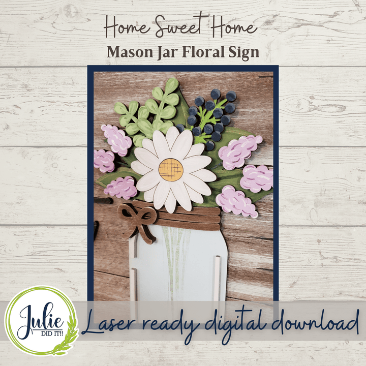 Julie Did It Studios Home Sweet Home Mason Jar Sign - November 2021 SVG Subscription