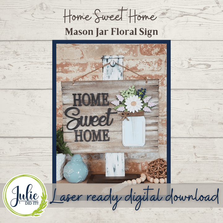 Julie Did It Studios Home Sweet Home Mason Jar Sign - November 2021 SVG Subscription
