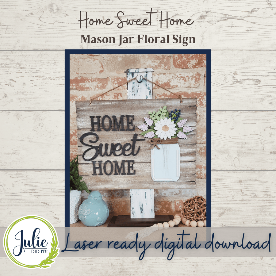 Julie Did It Studios Home Sweet Home Mason Jar Sign - November 2021 SVG Subscription