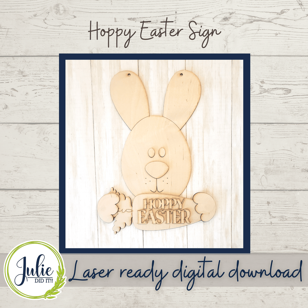 Julie Did It Studios Hoppy Easter 14" Sign