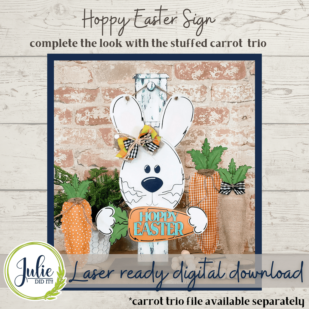 Julie Did It Studios Hoppy Easter 14" Sign - February 2022 Design Subscription