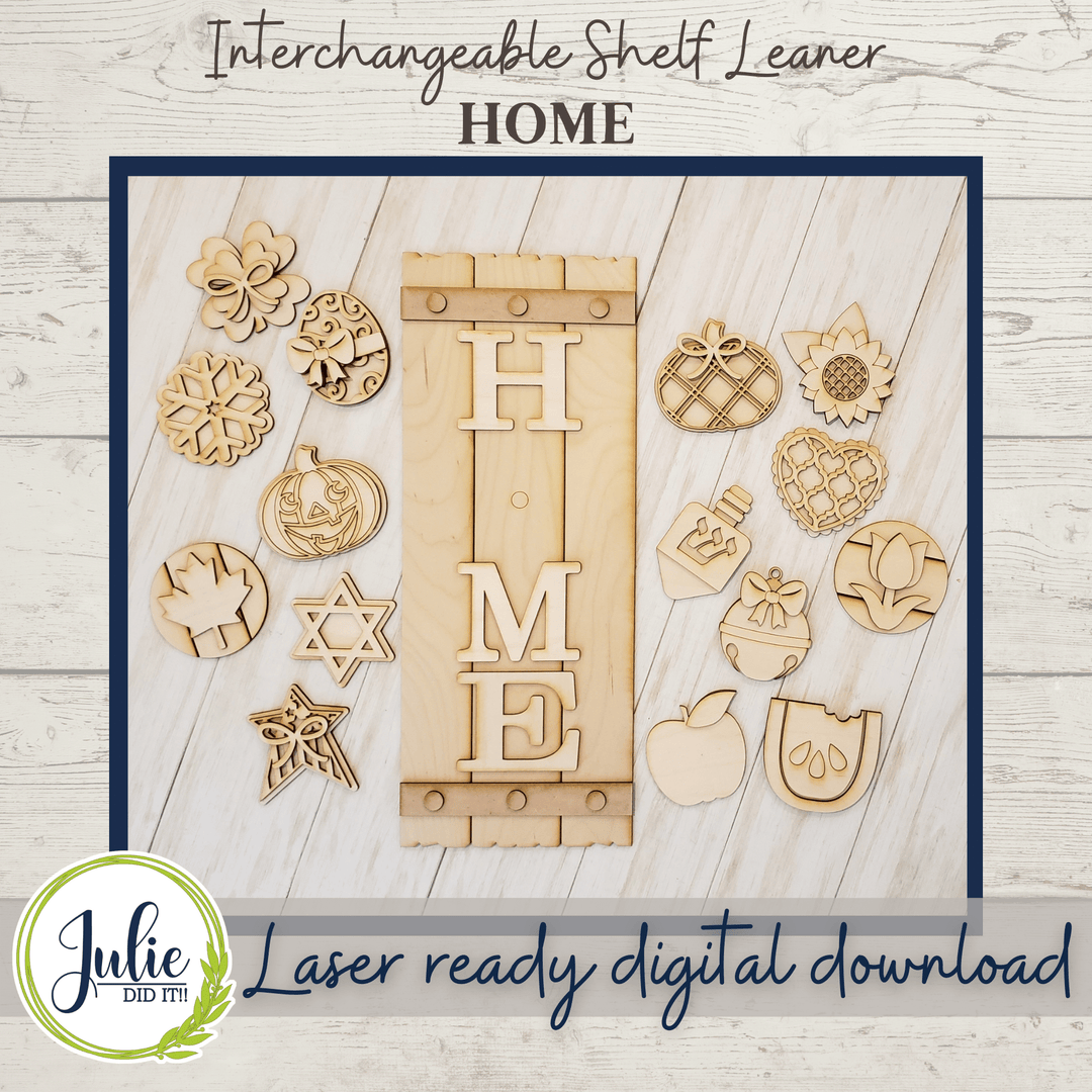 Julie Did It Studios Interchangeable Home Sign - November 2021 SVG Subscription